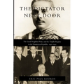 The Dictator Next Door: The Good Neighbor Policy and the Trujillo Regime in the Dominican Republic, 1930-1945 - Paperback
