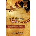 Job-Shadowing Daniel: Walking the Talk at Work - Paperback