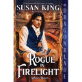 A Rogue in Firelight: A Scottish Historical Romance - Paperback