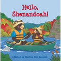 Hello, Shenandoah! - Board Book