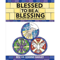 Blessed to Be a Blessing: Sacred Circle Time for Young Children - Paperback
