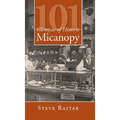 101 Glimpses of Historic Micanopy - Hardcover