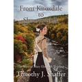 From Knoxdale to Shannondale: The Story of Mary Elizabeth Siverling - Paperback
