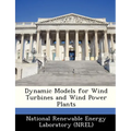Dynamic Models for Wind Turbines and Wind Power Plants - Paperback