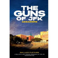 The Guns of JFK Assassins - Paperback
