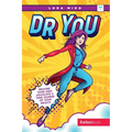 Dr. You: Become Your Own Advocate & Take Charge of Your Health - Hardcover