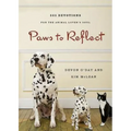 Paws to Reflect: 365 Daily Devotions for the Animal Lovers Soul - Hardcover
