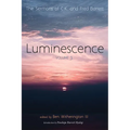 Luminescence, Volume 3: The Sermons of C. K. and Fred Barrett - Paperback