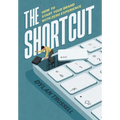 The Shortcut: How to Start Your Brand with Zero Experience - Hardcover