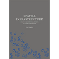 Spatial Infrastructure: Essays on Architectural Thinking as a Form of Knowledge - Hardcover