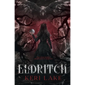 Eldritch (The Eating Woods, #2) - Paperback