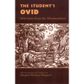 The Student's Ovid: Selections from the Metamorphoses - Paperback