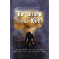 The Widow and the Wolf: The mystery of the golden necklace and the golden tree - Hardcover