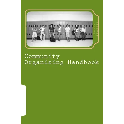 Community Organizing Handbook: Indigenous Empowerment for Justice - Paperback