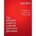 The Ultimate Guide to Android Interview Questions - Paperback