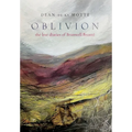 Oblivion: The Lost Diaries of Branwell Brontë - Hardcover