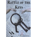 Rattle of the Keys: True story of a wrongful conviction in Ada, Oklahoma - Paperback