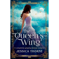 The Queen's Wing: A completely gripping fantasy romance - Paperback
