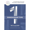 The Enneagram Type 1: The Moral Perfectionist - Hardcover