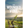 The Wounded Vine - Paperback