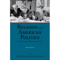 Religion and American Politics: From the Colonial Period to the Present - Paperback