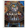 Treasures of Ukraine: A Nation's Cultural Heritage - Hardcover