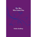 The Man Who Ended War - Paperback