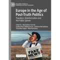 Europe in the Age of Post-Truth Politics: Populism, Disinformation and the Public Sphere - Paperback