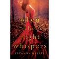 When the Night Whispers - Paperback