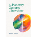 The Planetary Gestures in Eurythmy - Paperback