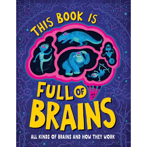 This Book Is Full of Brains - Hardcover