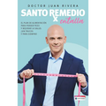 Santo Remedio: Entalla / Doctor Juan's Top Home Remedies. Entalla, Weight Loss Program - Paperback