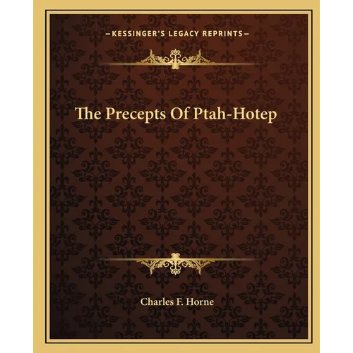 The Precepts Of Ptah-Hotep - Paperback