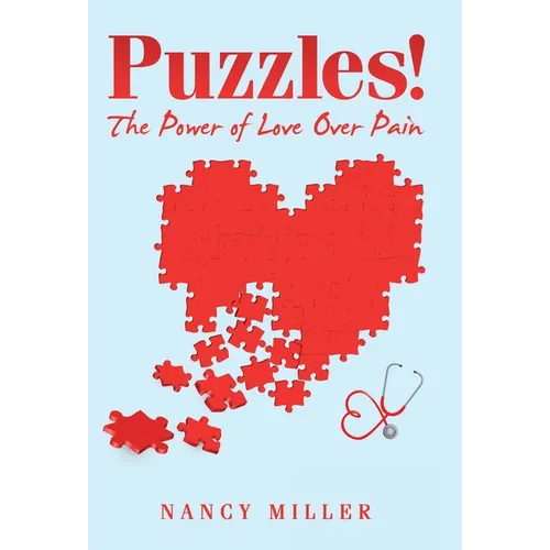 Puzzles!: The Power of Love over Pain - Hardcover