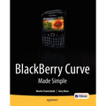 Blackberry Curve Made Simple: For the Blackberry Curve 8520, 8530 and 8500 Series - Paperback