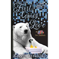 First Comes Love Complete Collection: An illustrated anthology - Paperback