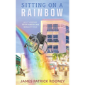 Sitting on a Rainbow - Hardcover