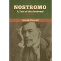 Nostromo: A Tale of the Seaboard - Hardcover