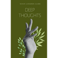 Deep Thoughts - Paperback
