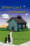 When Can I Go Home? - Paperback