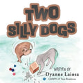 Two Silly Dogs - Paperback