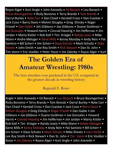 The Golden Era of Amateur Wrestling: 1980s - Paperback