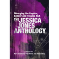 Diverging the Popular, Gender and Trauma Aka the Jessica Jones Anthology - Hardcover