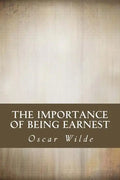 The Importance of Being Earnest - Paperback