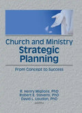 Church and Ministry Strategic Planning - Paperback