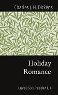 Holiday Romance: Level 600 Reader (J) - Paperback