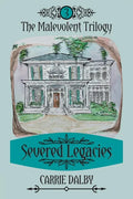 Severed Legacies: The Malevolent Trilogy 3 - Paperback