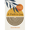 A Path to Joy - Hardcover