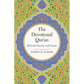 The Devotional Qur'an: Beloved Surahs and Verses - Hardcover
