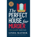 THE PERFECT HOUSE FOR MURDER a gripping murder mystery full of twists - Paperback